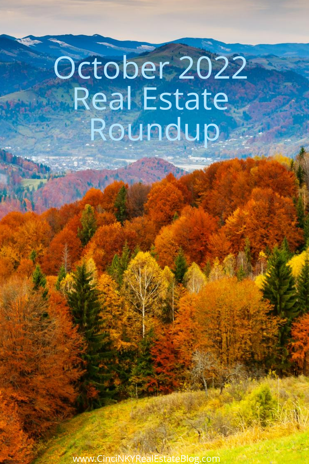 October 2022 Real Estate Roundup