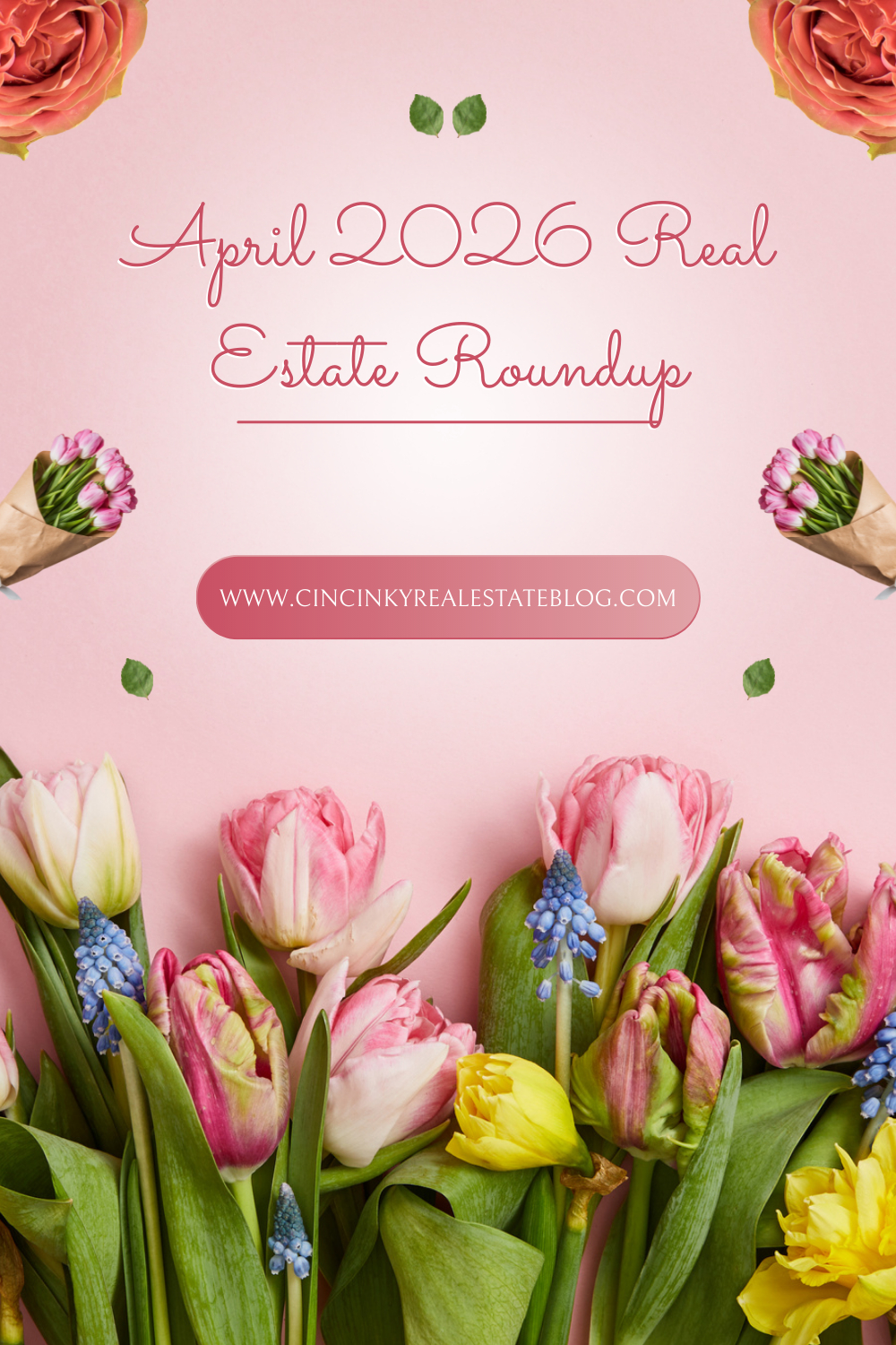 April 2026 Real Estate Roundup